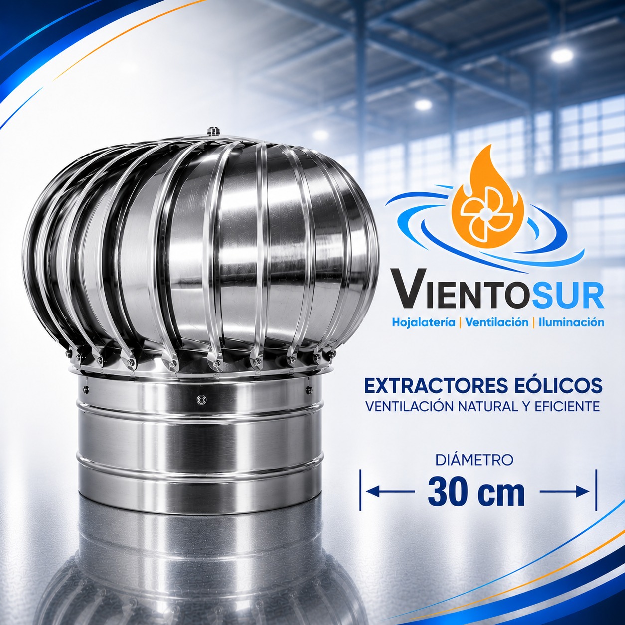 Extractor Eólico 30 cm de Acero Inoxidable – Incluye Base – VientoSur
